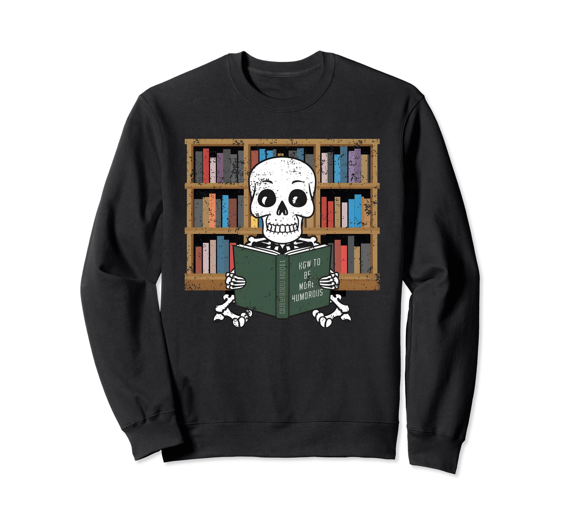 Skeleton Comedian Reads Word Pun Sweatshirt - Trendy Graphic for Adults - T-Shirt, Sweatshirt, Hoodie