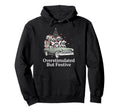 Overstimulated But Festive Raccoon Funny Hoodie - Unique Graphic for Adults - T-Shirt, Sweatshirt, Hoodie