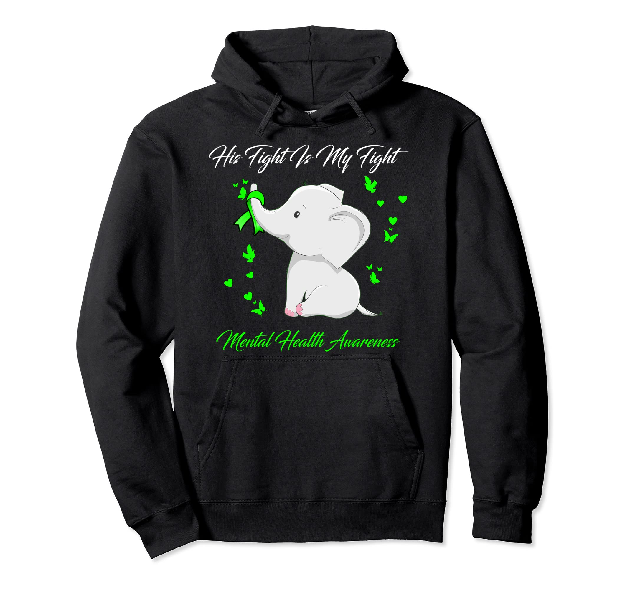 Elephant His Fight Is My Fight Hoodie - Fun Novelty Design for Adults - T-Shirt, Sweatshirt, Hoodie