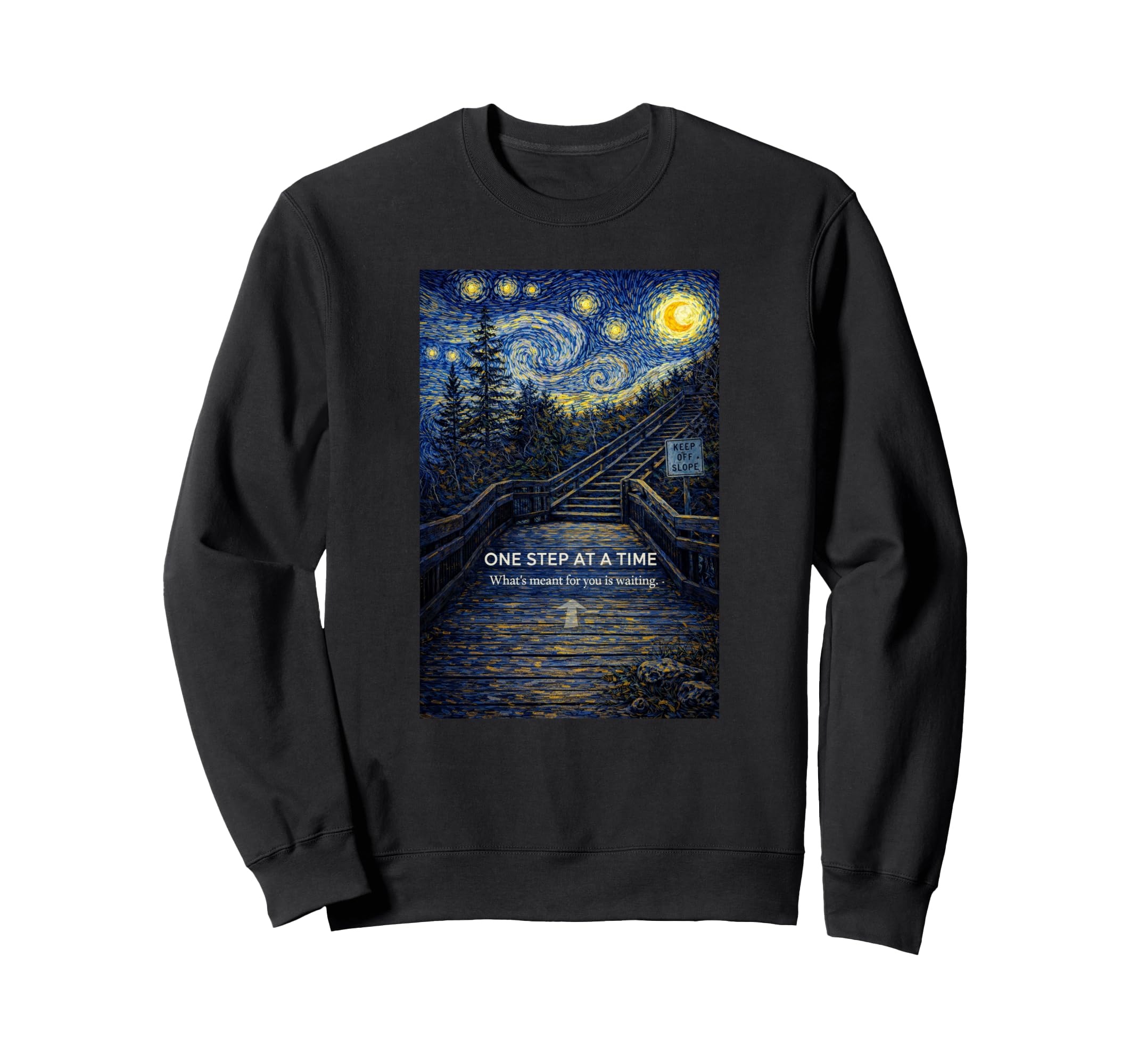 One Step Time Inspirational Sweatshirt - Streetwear Style Men Women - T-Shirt, Sweatshirt, Hoodie