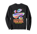 Support Your Soul Self Love Club Sweatshirt - Fun Novelty Design Unisex - T-Shirt, Sweatshirt, Hoodie