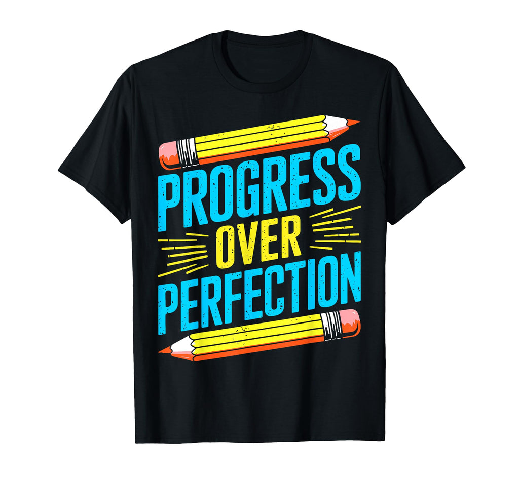 Progress Over Perfection Mental T-Shirt - Aesthetic Graphic for Adults - T-Shirt, Sweatshirt, Hoodie