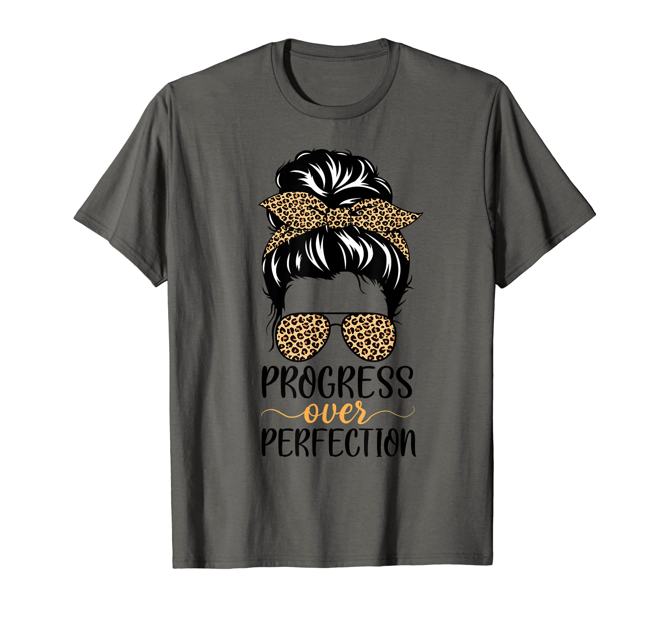 Progress Over Perfection Messy Bun Hair T-Shirt - Unique Graphic Unisex - T-Shirt, Sweatshirt, Hoodie