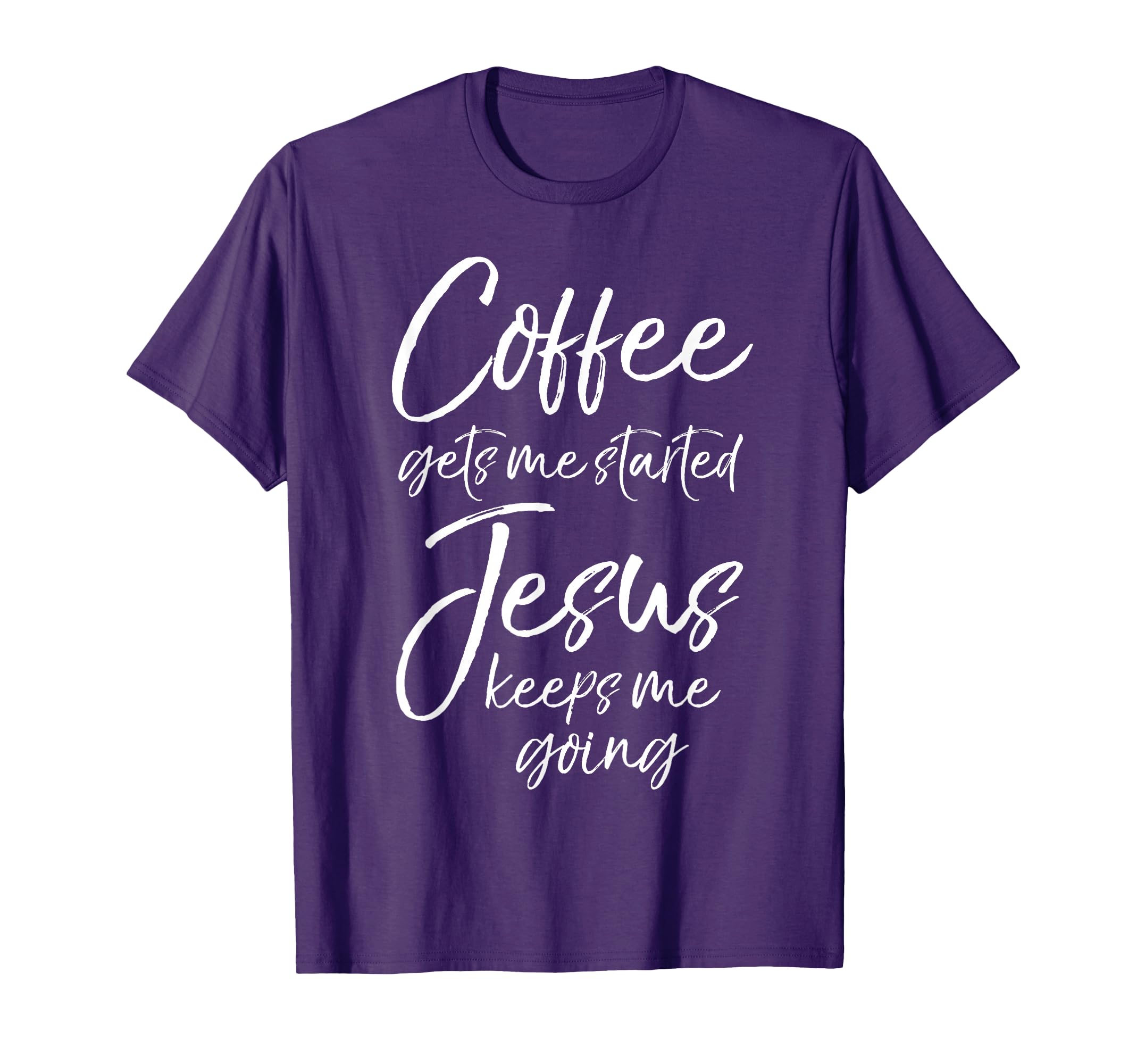 Funny Womens Coffee Gets Me T-Shirt - Casual Everyday Wear for Adults - T-Shirt, Sweatshirt, Hoodie