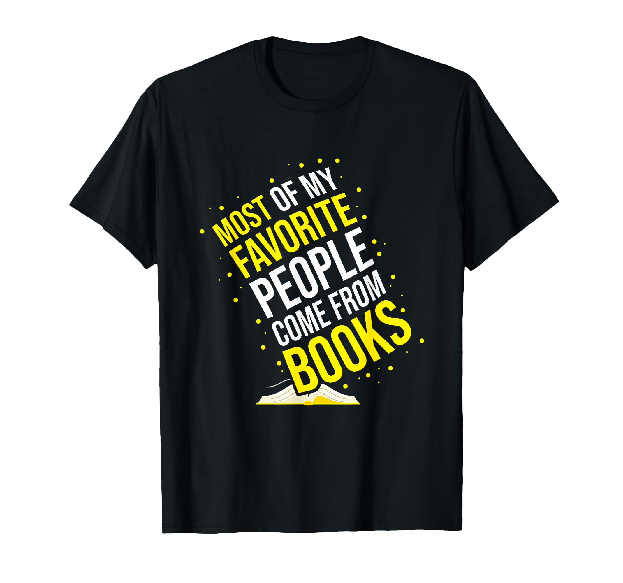 My Favorite People Come From Books T-Shirt - Minimalist Print for Adults - T-Shirt, Sweatshirt, Hoodie