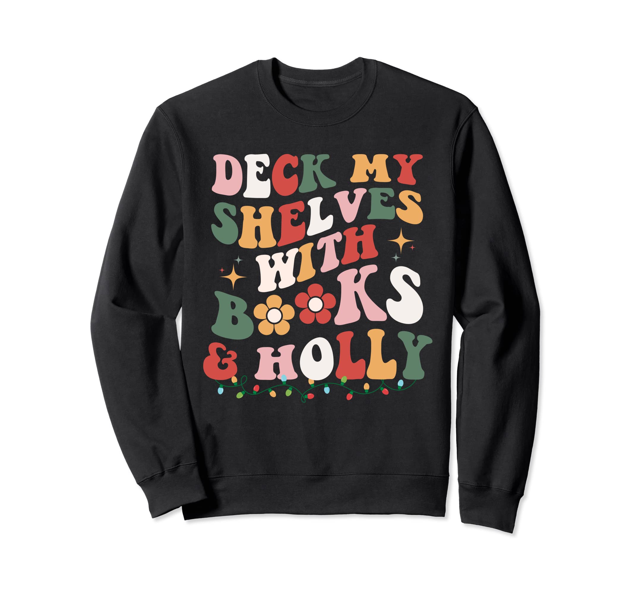 Bookish Book Lovers Librarian Sweatshirt - Novelty Apparel for Adults - T-Shirt, Sweatshirt, Hoodie