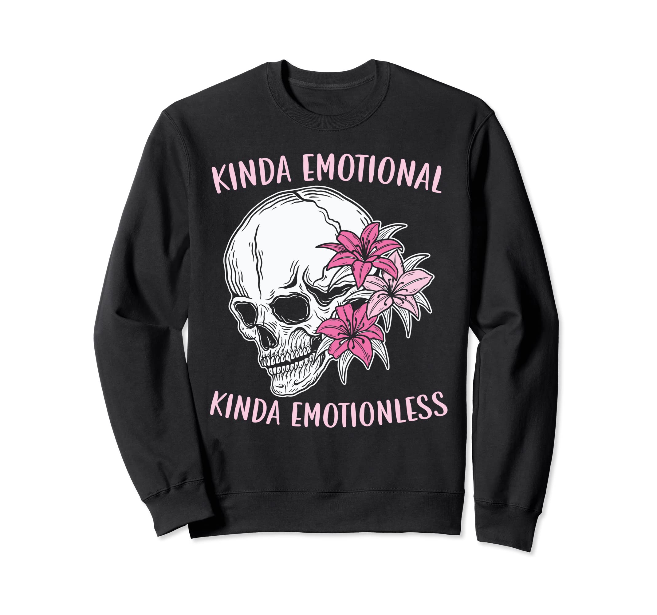 Kinda Emotional Kinda Emotionless Sweatshirt - Minimalist Print for Adults - T-Shirt, Sweatshirt, Hoodie