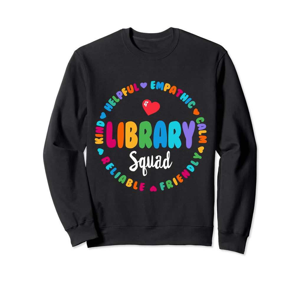 Library Squad Funny School Sweatshirt - Minimalist Print for Adults - T-Shirt, Sweatshirt, Hoodie