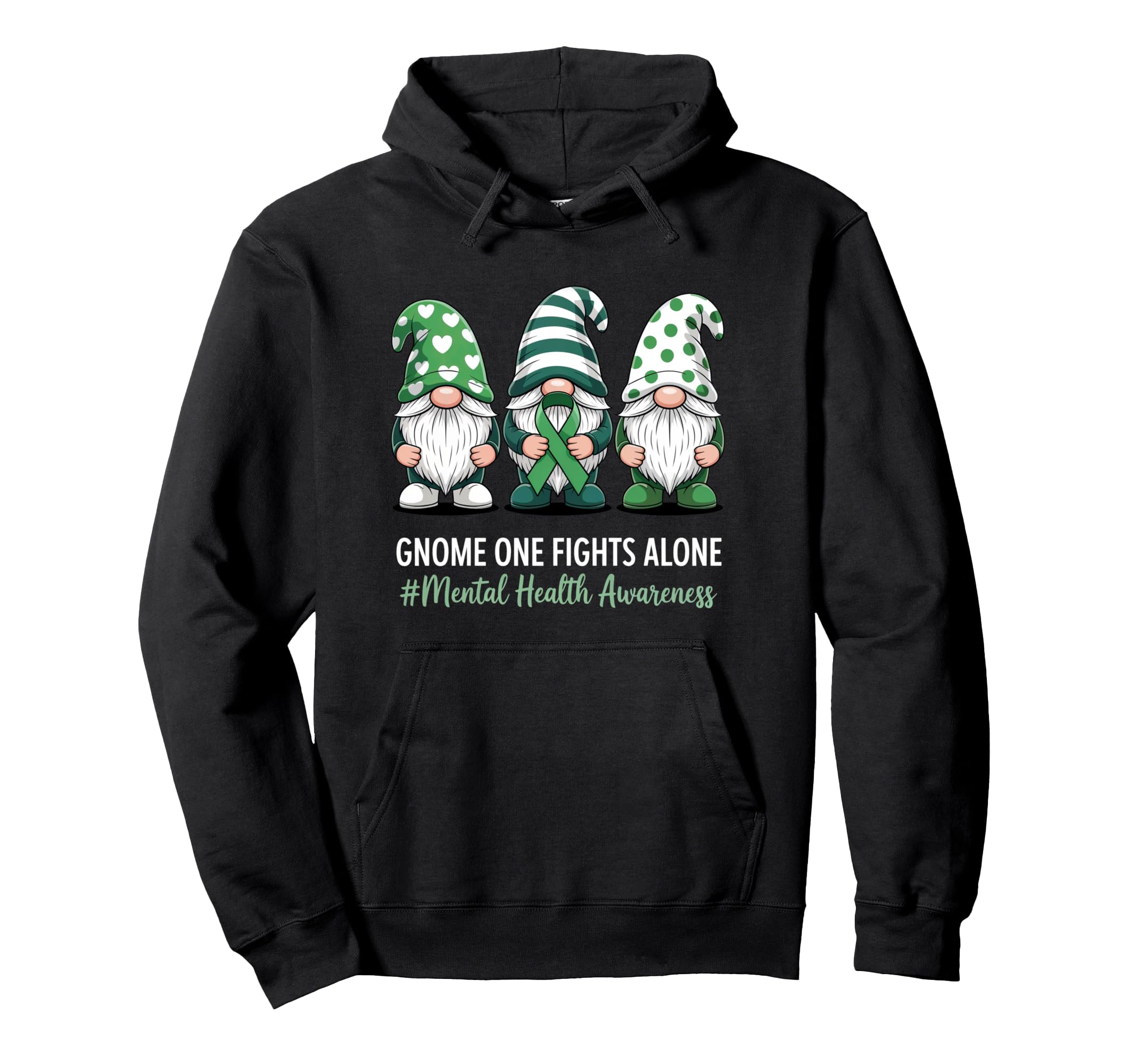 Gnome One Fights Alone Mental Health Hoodie - Unique Graphic Men Women - T-Shirt, Sweatshirt, Hoodie
