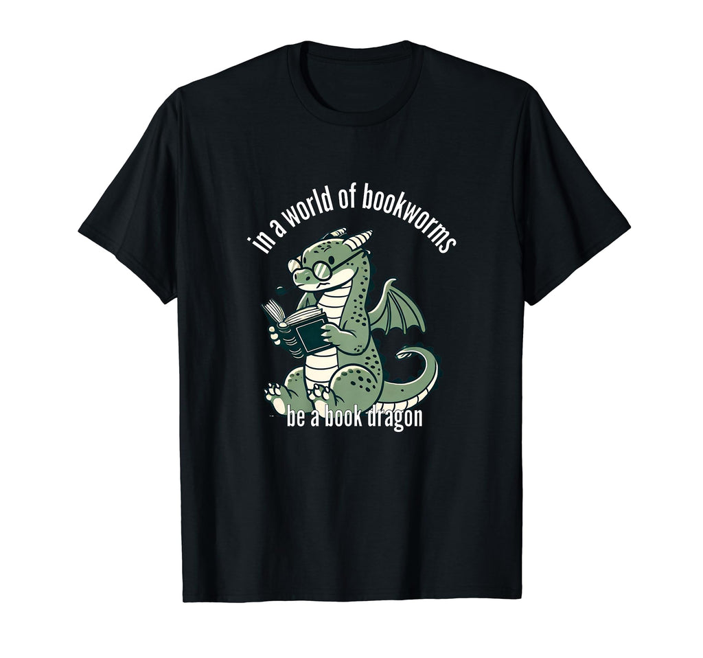 Dragon World Bookworms Be Book Dragon T-Shirt - Unique Graphic for Adults - T-Shirt, Sweatshirt, Hoodie