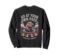 Go Your Own Pace Capybara Ducks Sweatshirt - Streetwear Style Men Women - T-Shirt, Sweatshirt, Hoodie