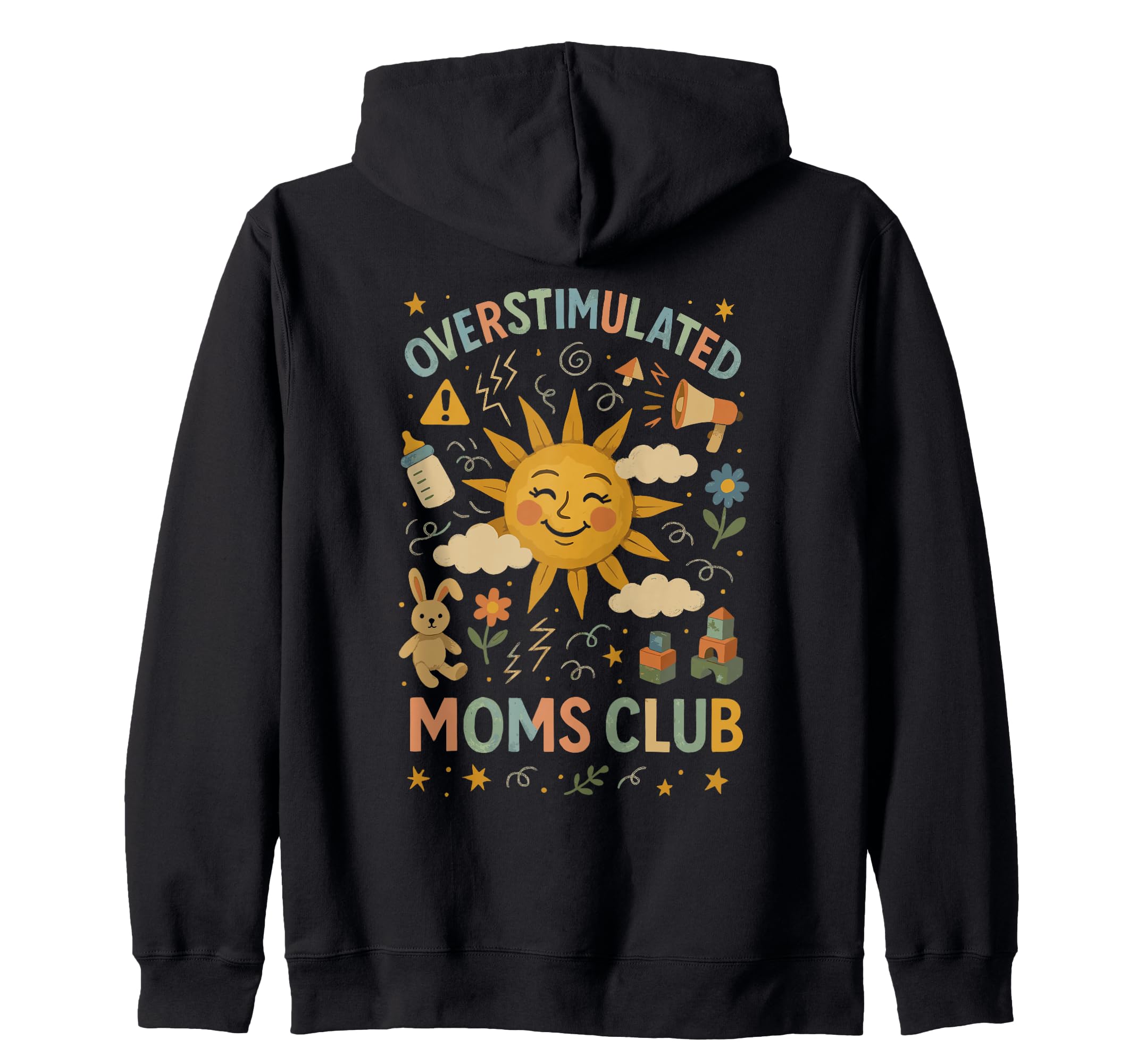 Moms Club Groovy Overstimulated Sweatshirt - Fun Novelty Design Unisex - T-Shirt, Sweatshirt, Hoodie