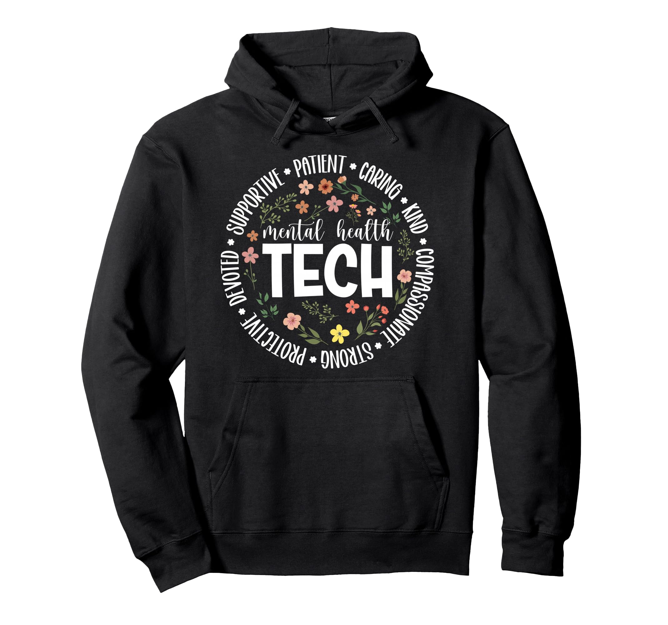 Mental Health Tech Appreciation Hoodie - Casual Everyday Wear for Adults - T-Shirt, Sweatshirt, Hoodie