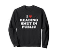 Spicy Book Reader Smut Lover Funny Sweatshirt - Novelty Apparel Unisex - T-Shirt, Sweatshirt, Hoodie