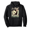 Anxiety Opossum Im Straight Up Not Hoodie - Novelty Apparel for Adults - T-Shirt, Sweatshirt, Hoodie