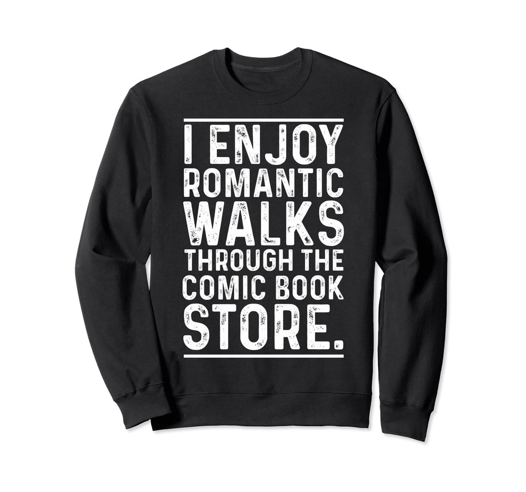 Walks Through Comic Book Store Comic Sweatshirt - Aesthetic Graphic Unisex - T-Shirt, Sweatshirt, Hoodie
