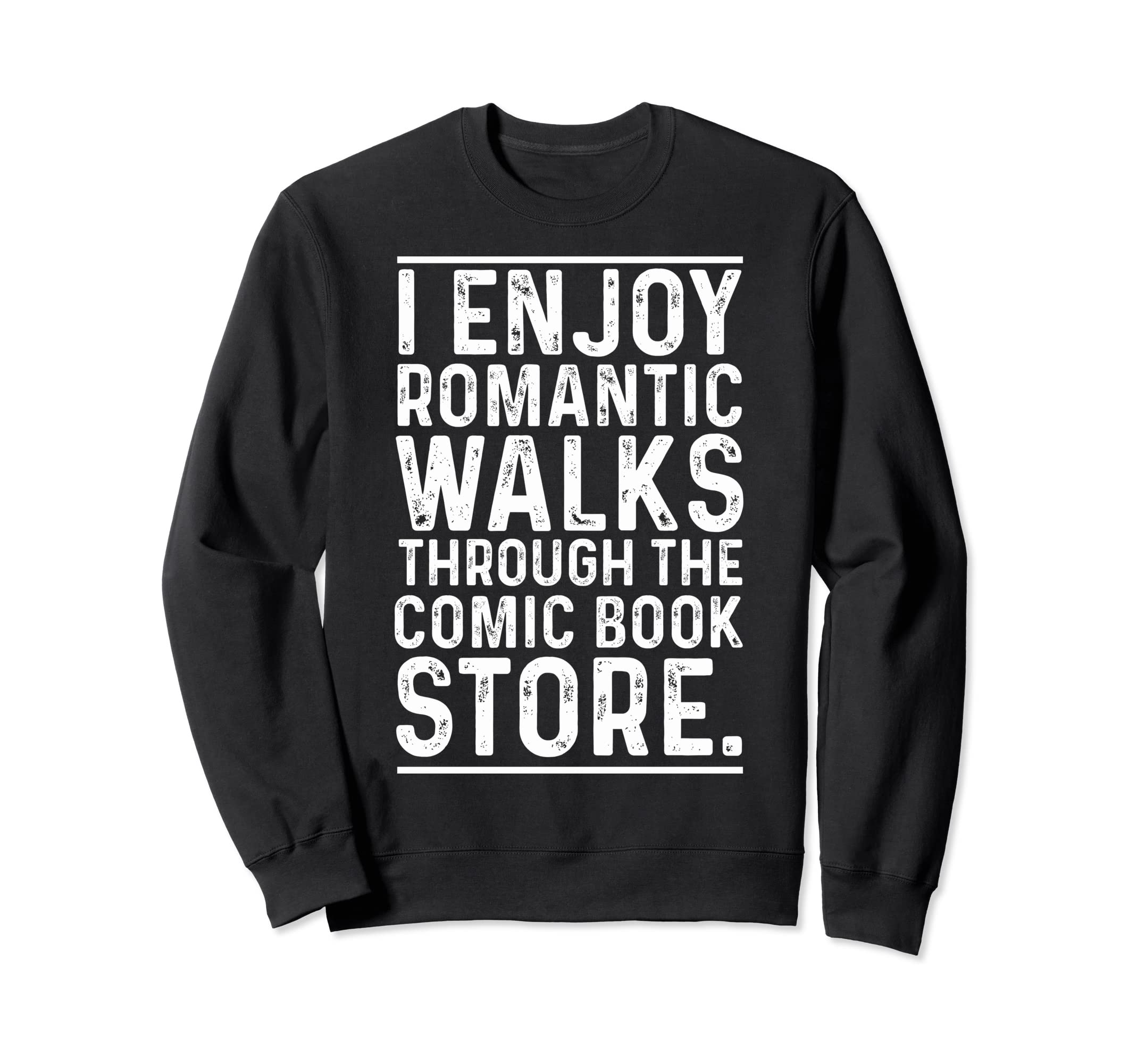 Walks Through Comic Book Store Comic Sweatshirt - Aesthetic Graphic Unisex - T-Shirt, Sweatshirt, Hoodie