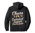Emotional Support Drinking Buddy Do Sweatshirt - Fun Novelty Design Unisex - T-Shirt, Sweatshirt, Hoodie