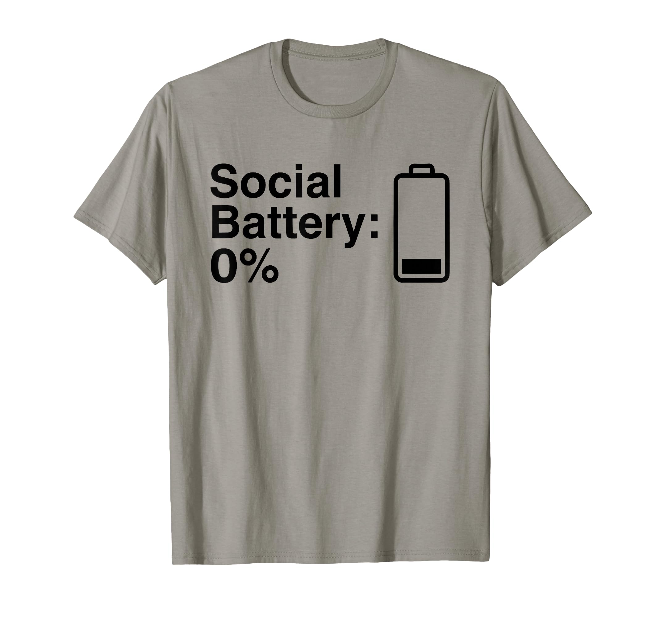 Social Battery 0 Percent Low T-Shirt - Fun Novelty Design for Adults - T-Shirt, Sweatshirt, Hoodie