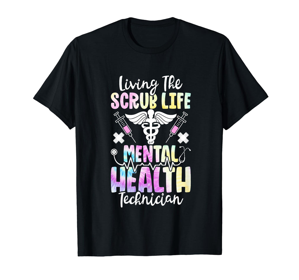 Living Scrub Life Tie Dye Mental T-Shirt - Aesthetic Graphic for Adults - T-Shirt, Sweatshirt, Hoodie