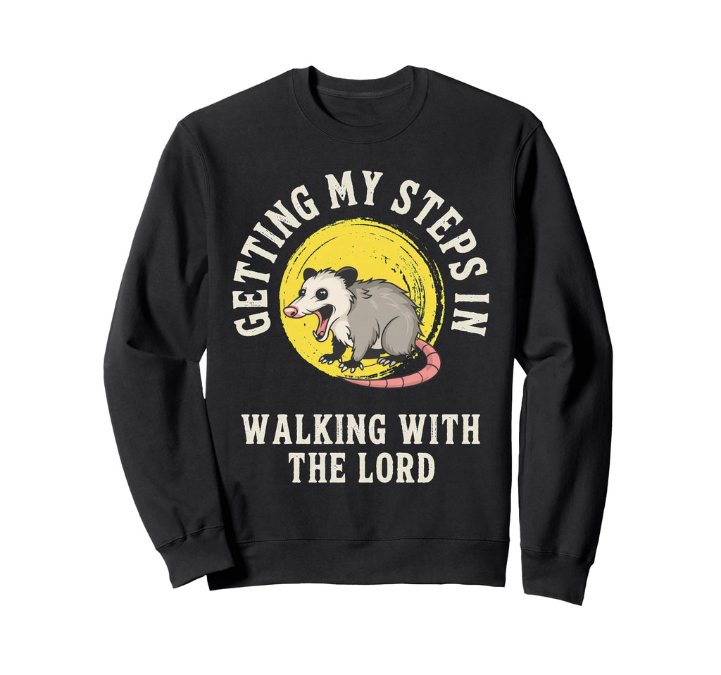 Getting My Steps Walking Lord Sweatshirt - Fun Novelty Design Unisex - T-Shirt, Sweatshirt, Hoodie