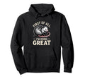 First All Im Doing Great Funny Opossum Hoodie - Unique Graphic Unisex - T-Shirt, Sweatshirt, Hoodie