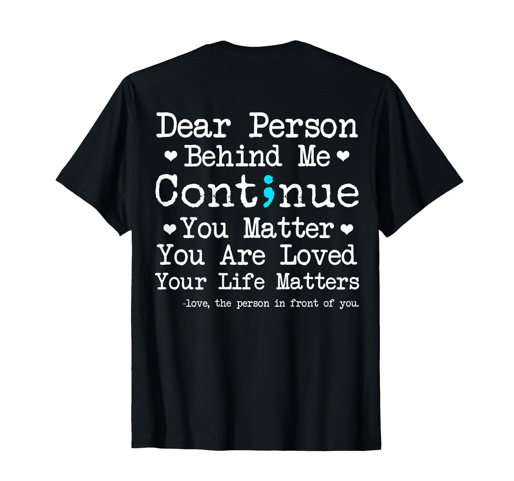 Person Behind Me Suicide Prevention T-Shirt - Graphic Print for Adults - T-Shirt, Sweatshirt, Hoodie