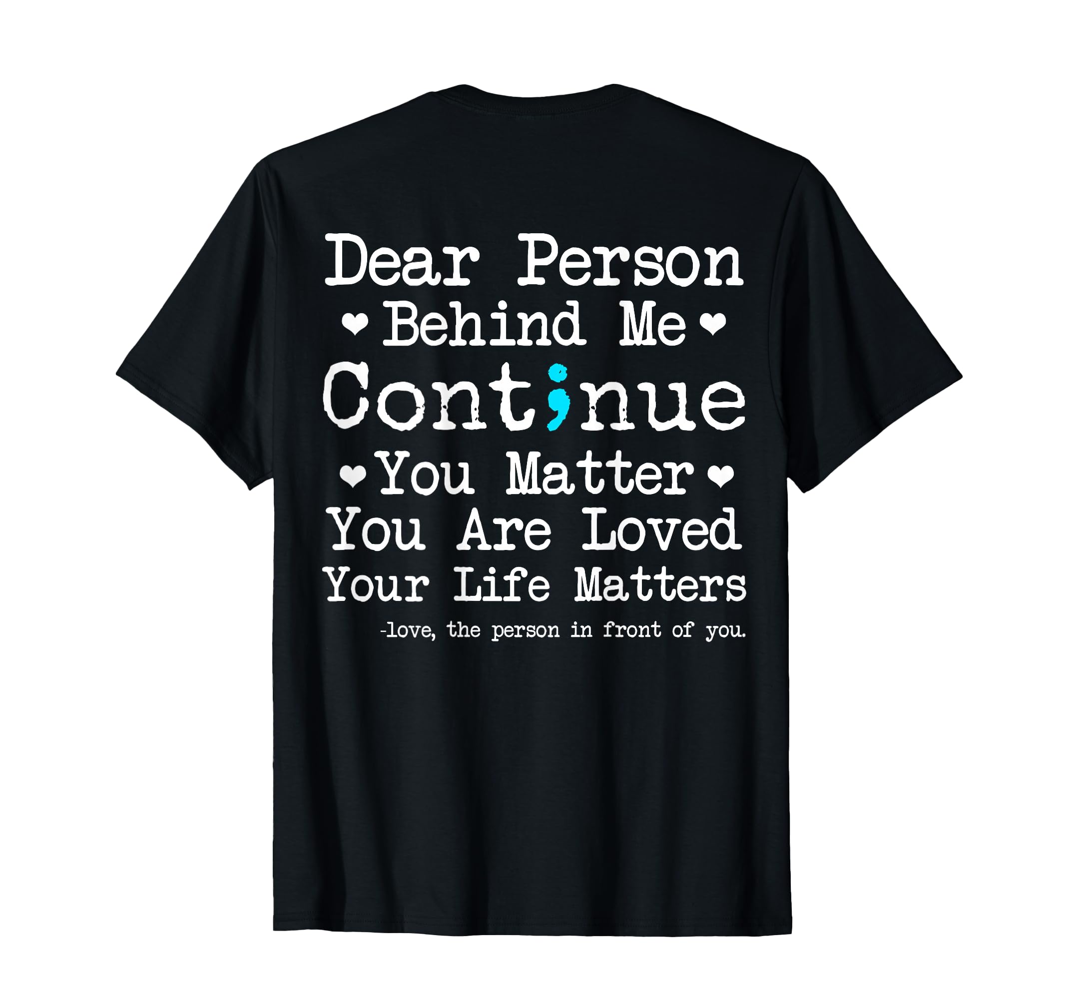 Person Behind Me Suicide Prevention T-Shirt - Graphic Print for Adults - T-Shirt, Sweatshirt, Hoodie