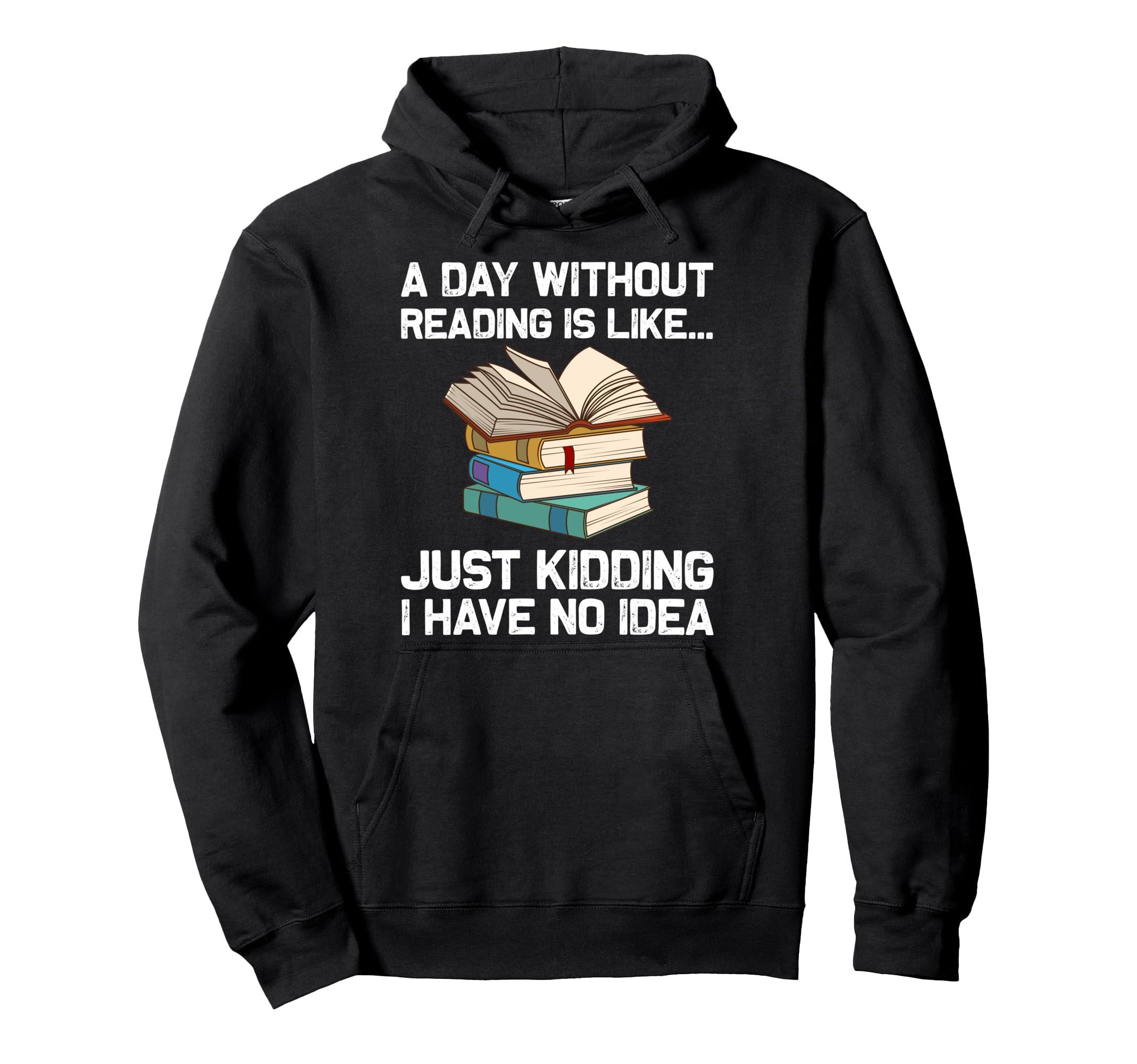 Funny Book Lover Designs Librarian Hoodie - Trendy Graphic Men Women - T-Shirt, Sweatshirt, Hoodie