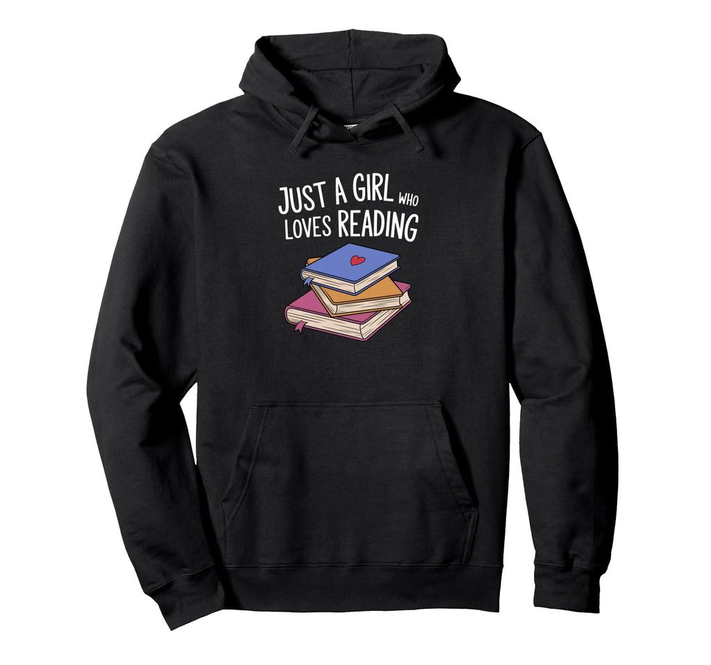 Just Who Loves Reading Book Lover Hoodie - Casual Everyday Wear for Adults - T-Shirt, Sweatshirt, Hoodie
