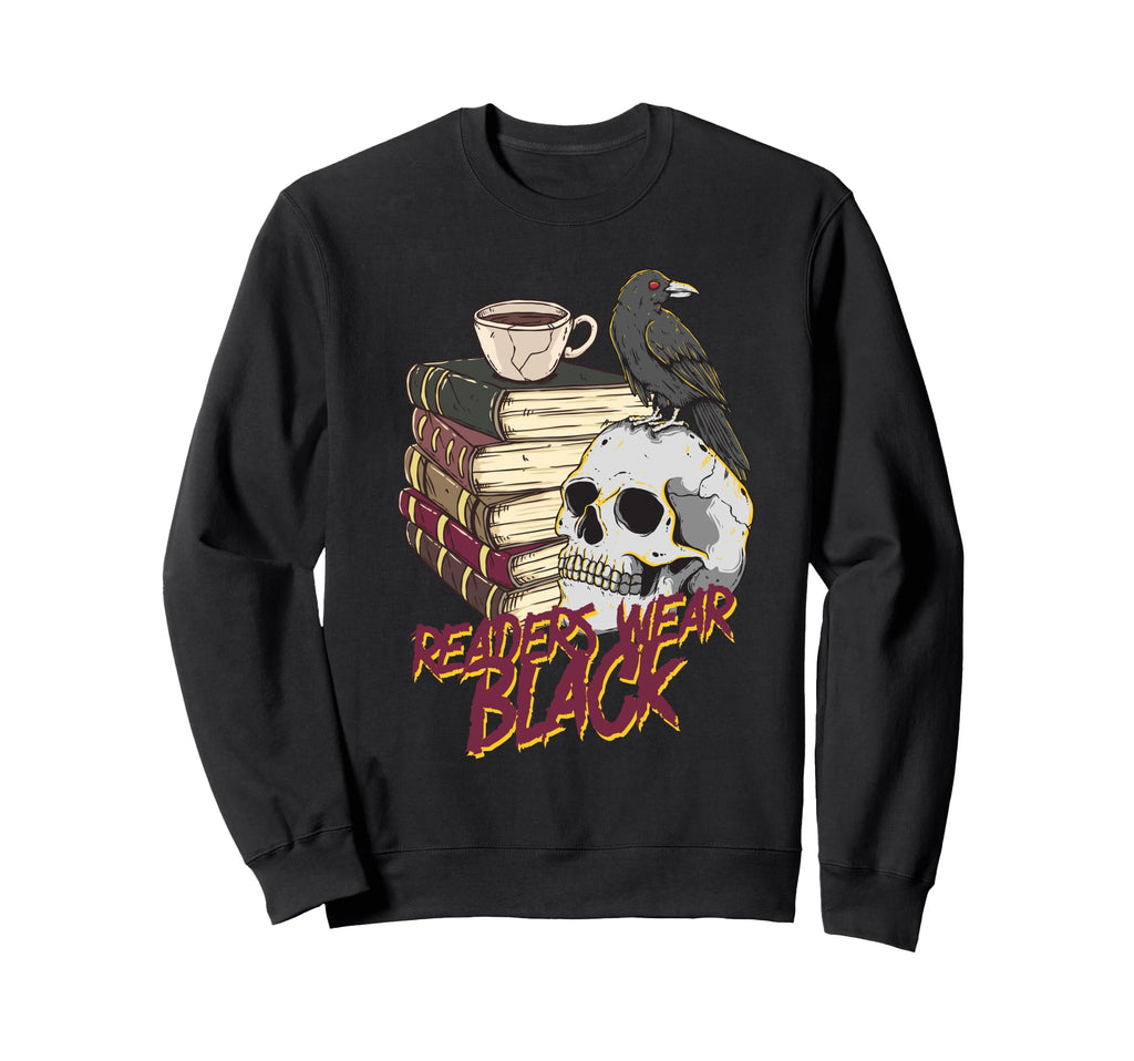Dark Romance Readers Wear Black Sweatshirt - Fun Novelty Design Unisex - T-Shirt, Sweatshirt, Hoodie