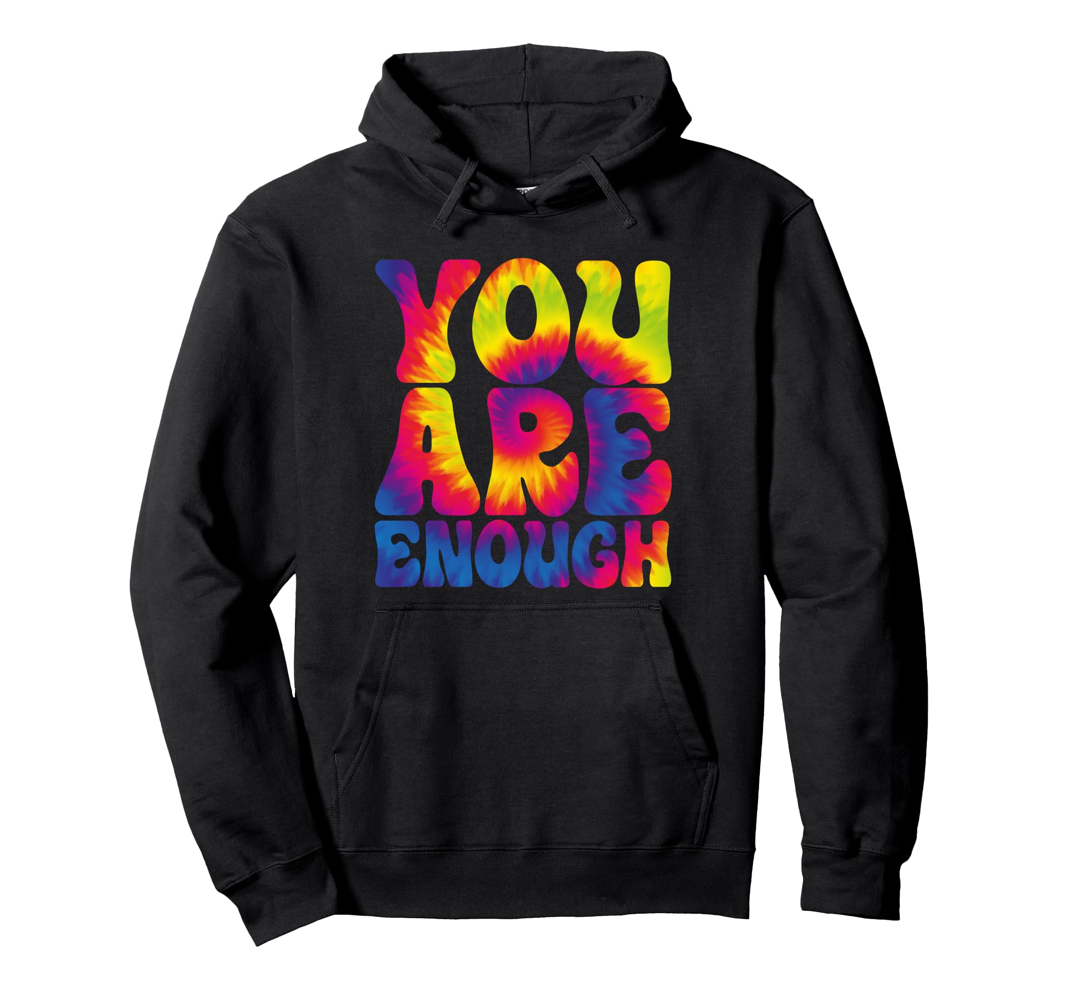 You Are Enough Funny Motivational Tie Hoodie - Minimalist Print Men Women - T-Shirt, Sweatshirt, Hoodie