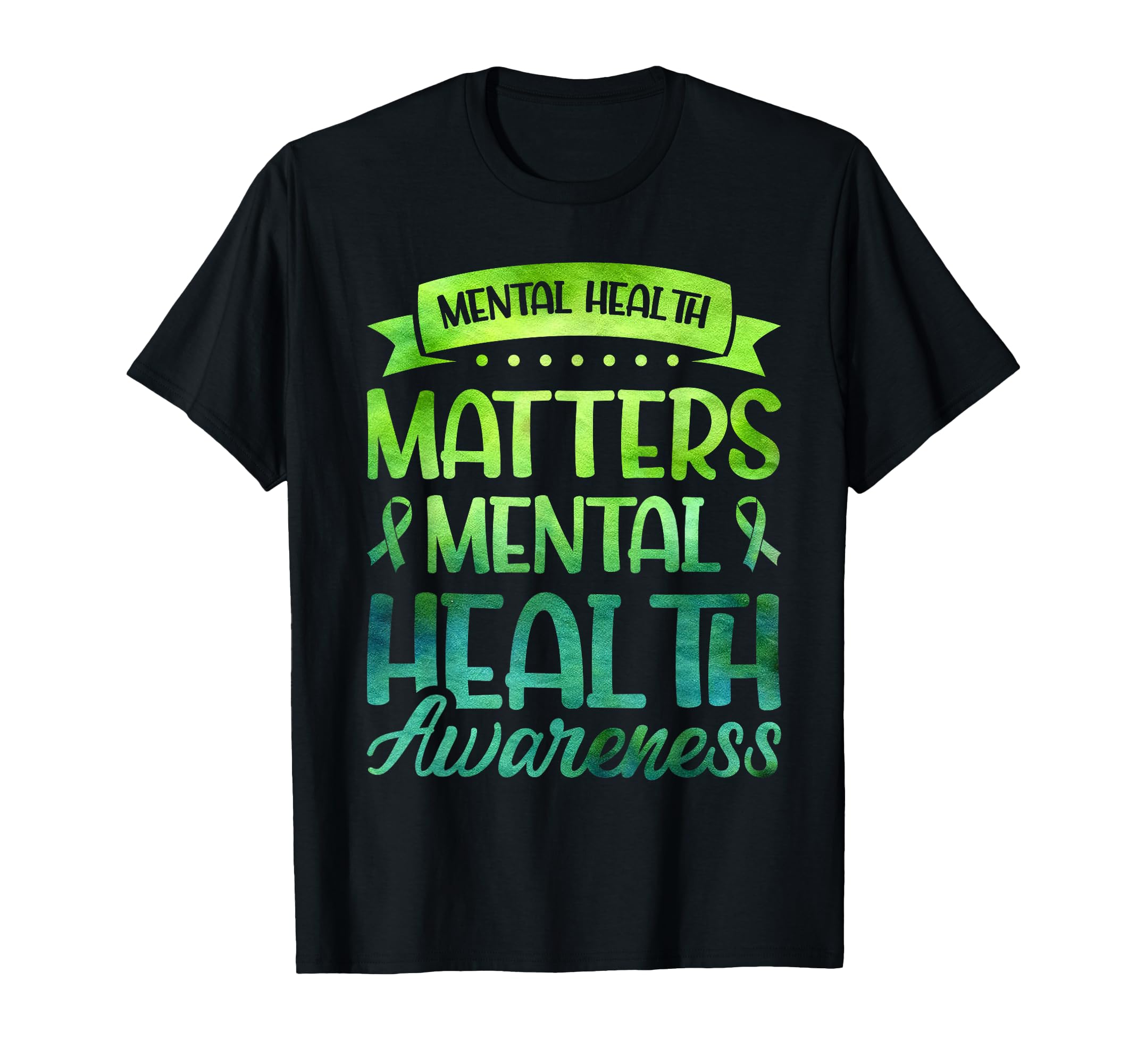 Mental Health Matters Mental Health T-Shirt - Novelty Apparel for Adults - T-Shirt, Sweatshirt, Hoodie