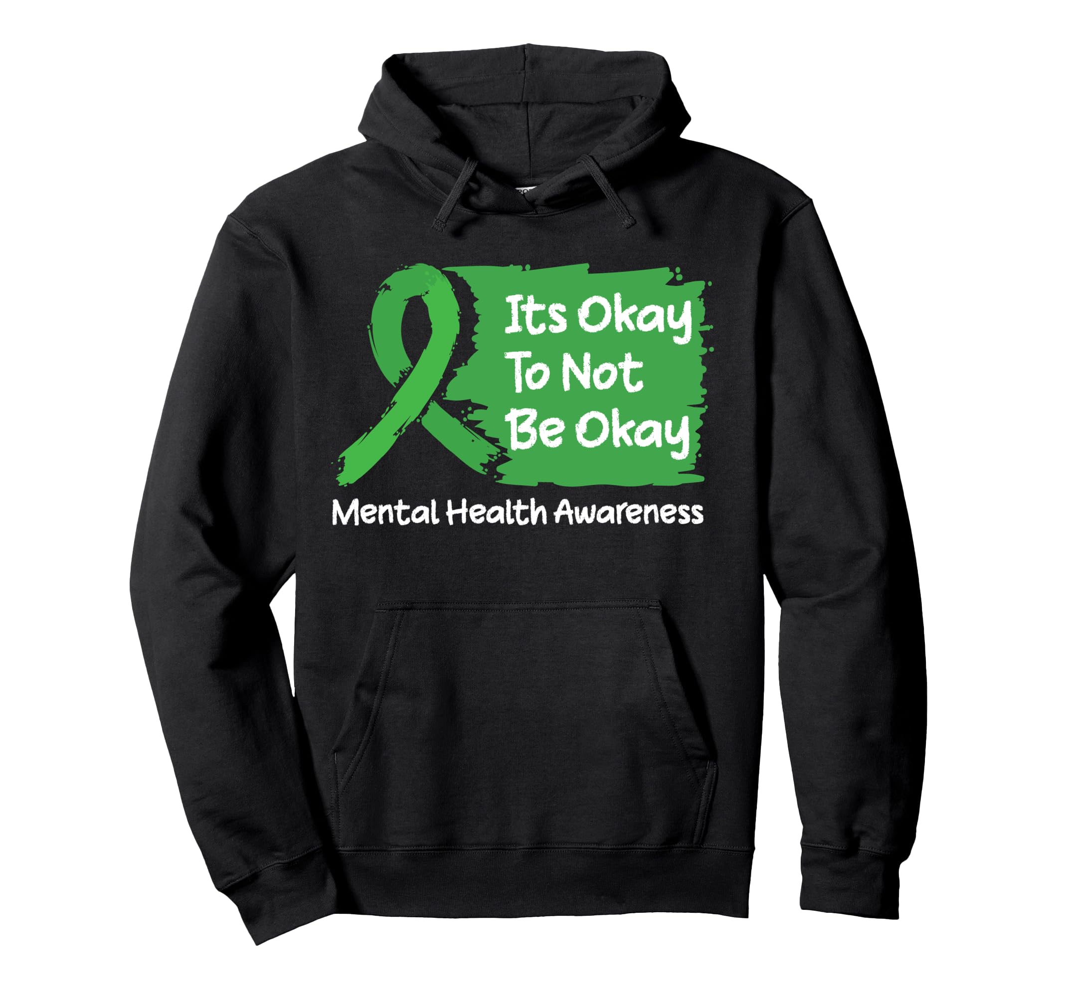 Its Okay To Not Be Okay Mental Health Hoodie - Graphic Print Unisex - T-Shirt, Sweatshirt, Hoodie