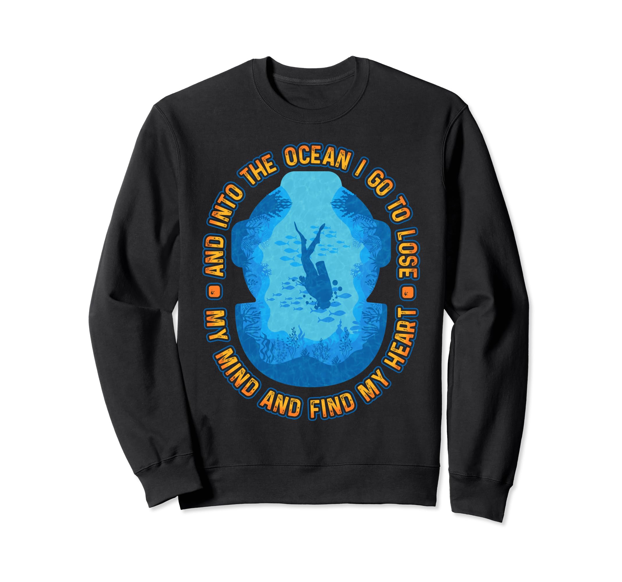 Scuba Diving Ocean Self Care Mental Sweatshirt - Trendy Graphic Unisex - T-Shirt, Sweatshirt, Hoodie