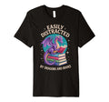 Easily Distracted Dragons And T-Shirt - Casual Everyday Wear Men Women - T-Shirt, Sweatshirt, Hoodie