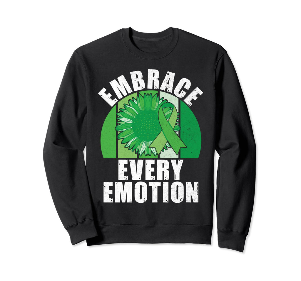Embrace Every Emotion Mental Health Sweatshirt - Trendy Graphic Unisex - T-Shirt, Sweatshirt, Hoodie