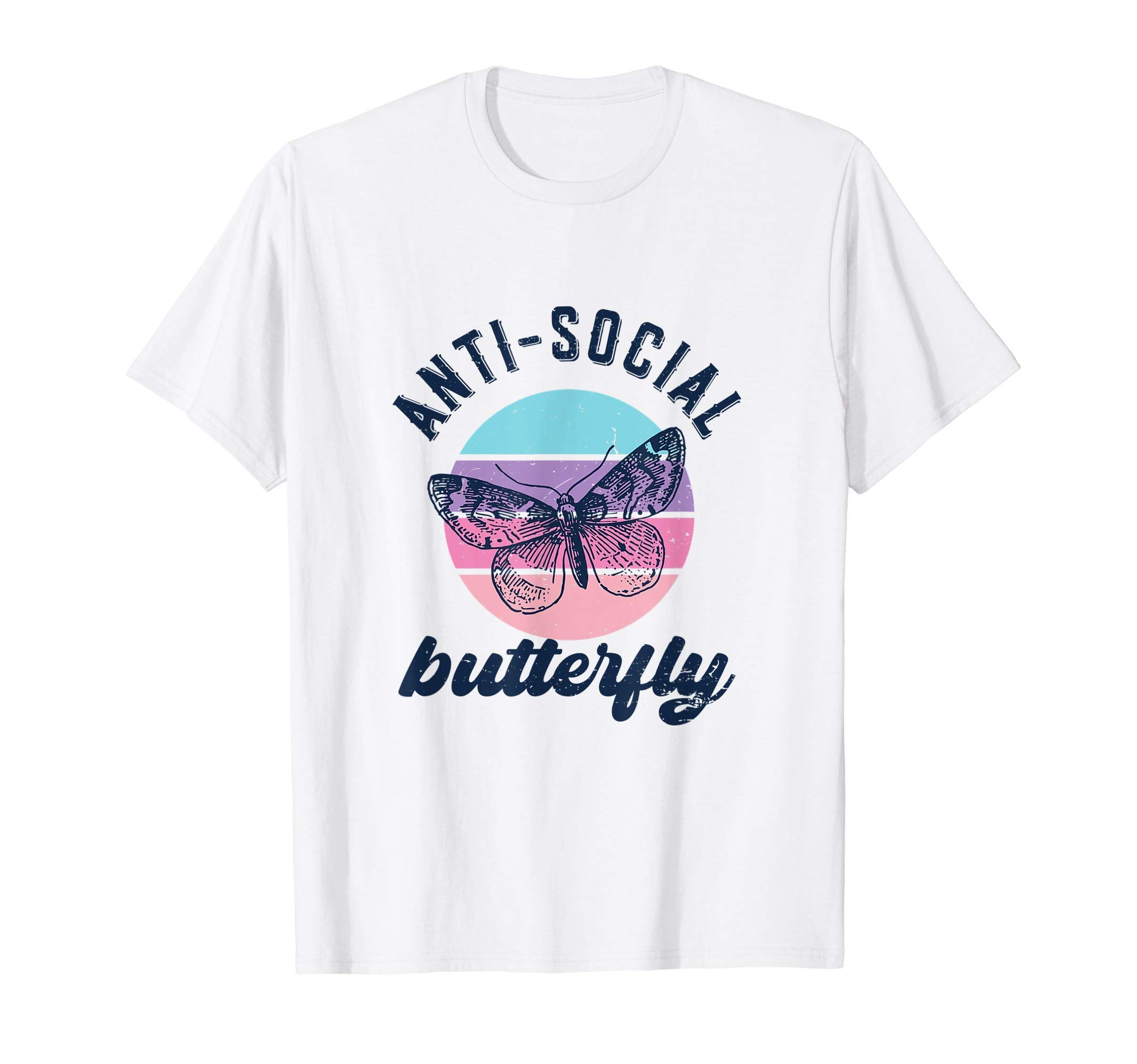 Funny Anti Social Butterfly Introvert T-Shirt - Streetwear Style Unisex - T-Shirt, Sweatshirt, Hoodie