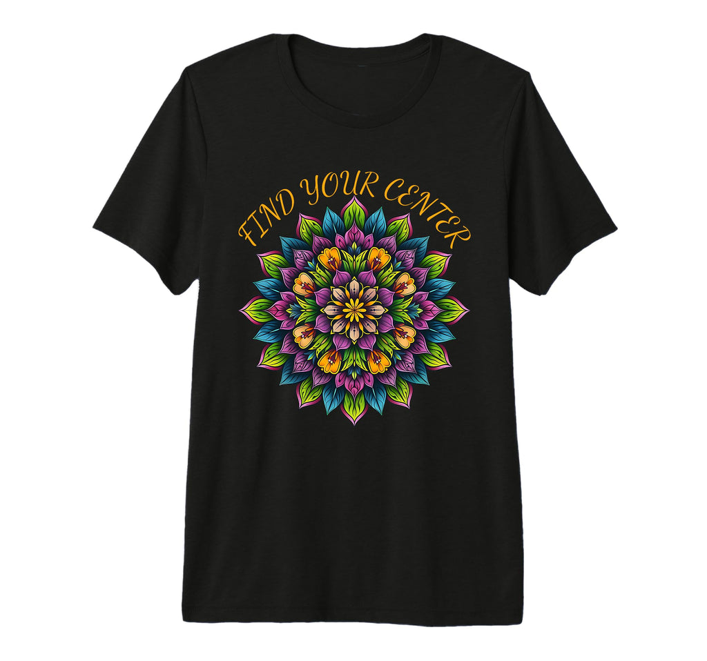 Find Your Center Mandala Meditation Tri T-Shirt - Aesthetic Graphic Unisex - T-Shirt, Sweatshirt, Hoodie