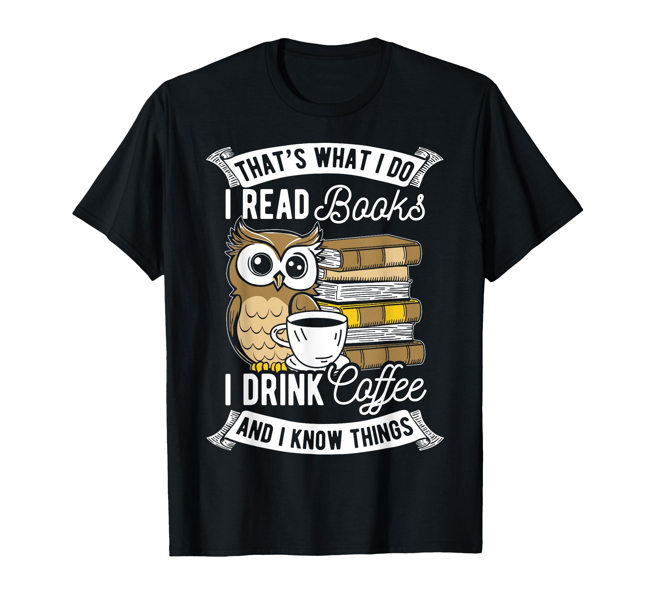 Thats What I Do I Read Book I Drink T-Shirt - Streetwear Style Unisex - T-Shirt, Sweatshirt, Hoodie