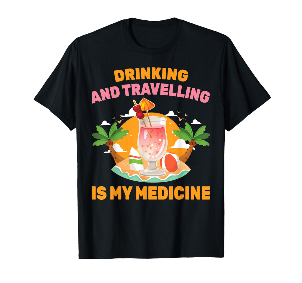 Therapy Drinking And Travelling T-Shirt - Casual Everyday Wear for Adults - T-Shirt, Sweatshirt, Hoodie