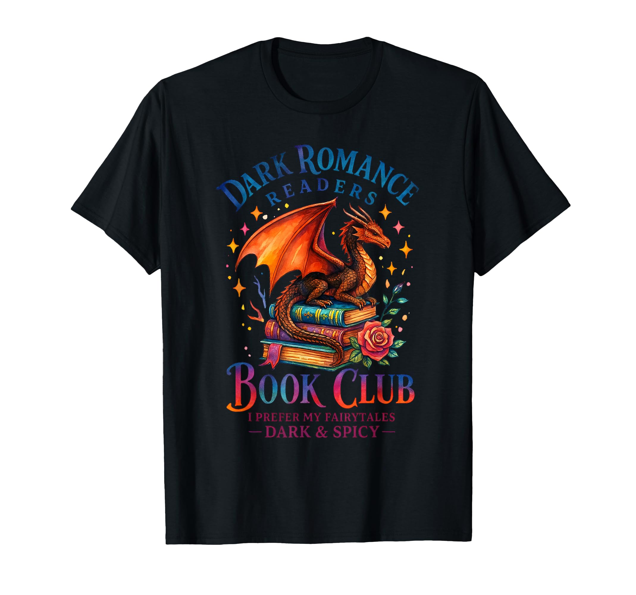 Dark Romance Readers Book Club Prefer T-Shirt - Streetwear Style Men Women - T-Shirt, Sweatshirt, Hoodie