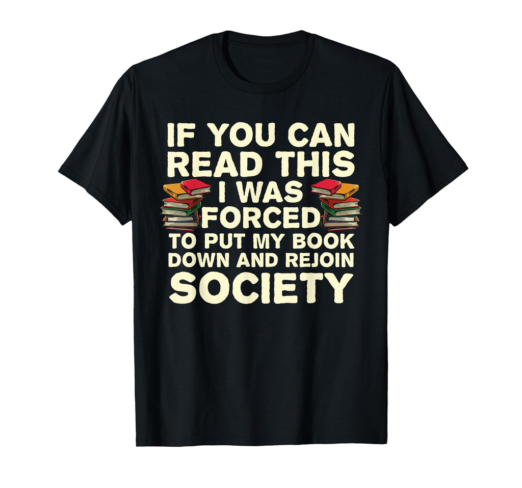 Funny Read Books Lover Bookaholic T-Shirt - Trendy Graphic for Adults - T-Shirt, Sweatshirt, Hoodie