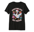 Funny Goose Overstimulated But Festive T-Shirt - Novelty Apparel Men Women - T-Shirt, Sweatshirt, Hoodie