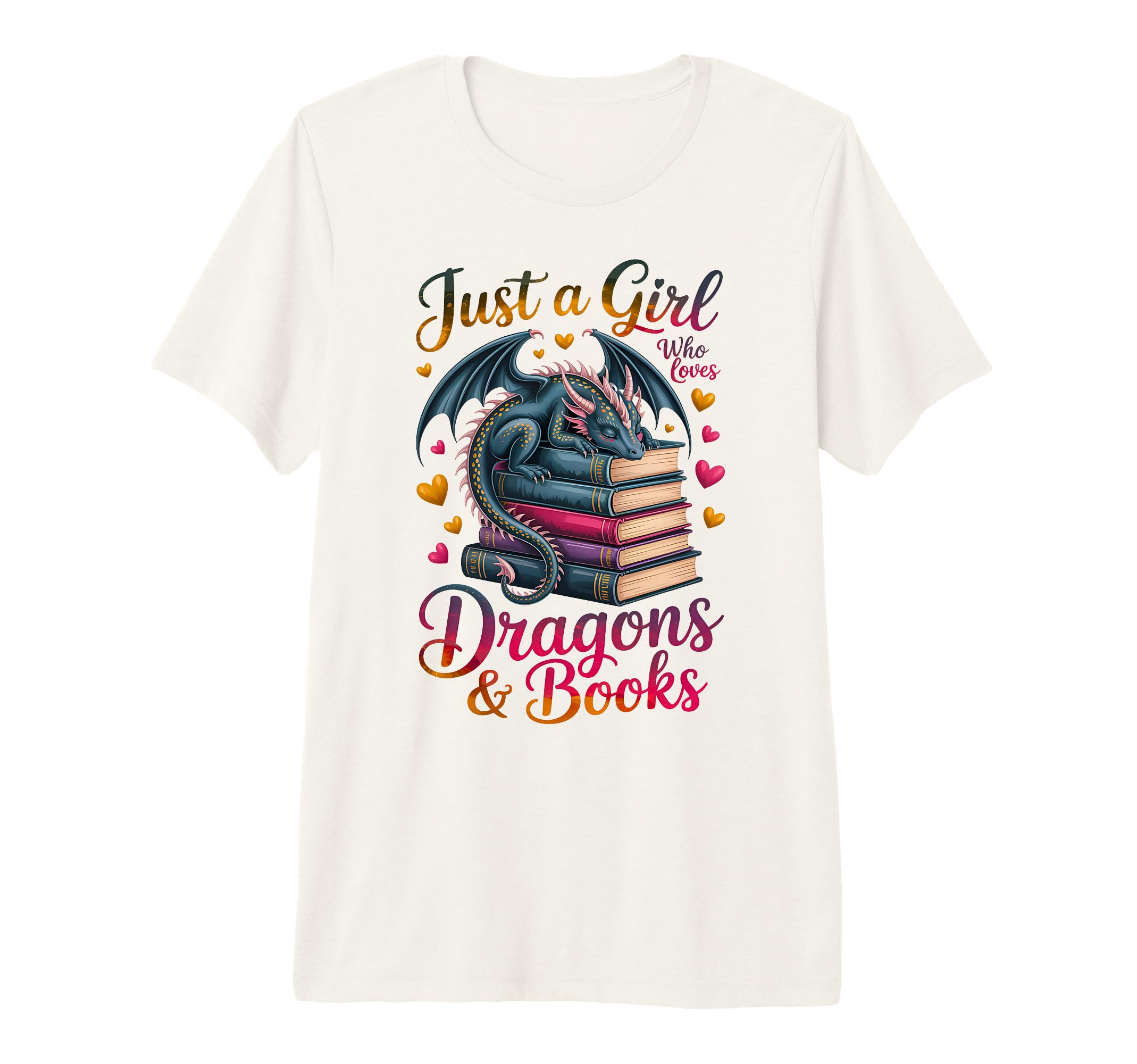 Bookworm Reader Just Who Loves Dragons T-Shirt - Unique Graphic for Adults - T-Shirt, Sweatshirt, Hoodie