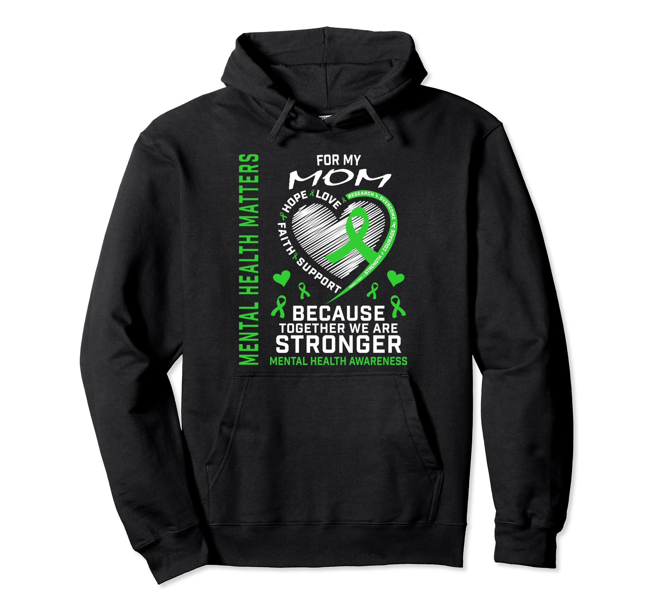 Mental Health Matters Awareness Mom End Hoodie - Trendy Graphic Men Women - T-Shirt, Sweatshirt, Hoodie