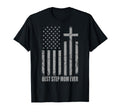 Best Step Mom Ever Christian Patriotic Usa T-Shirt - Unique Graphic Unisex - T-Shirt, Sweatshirt, Hoodie