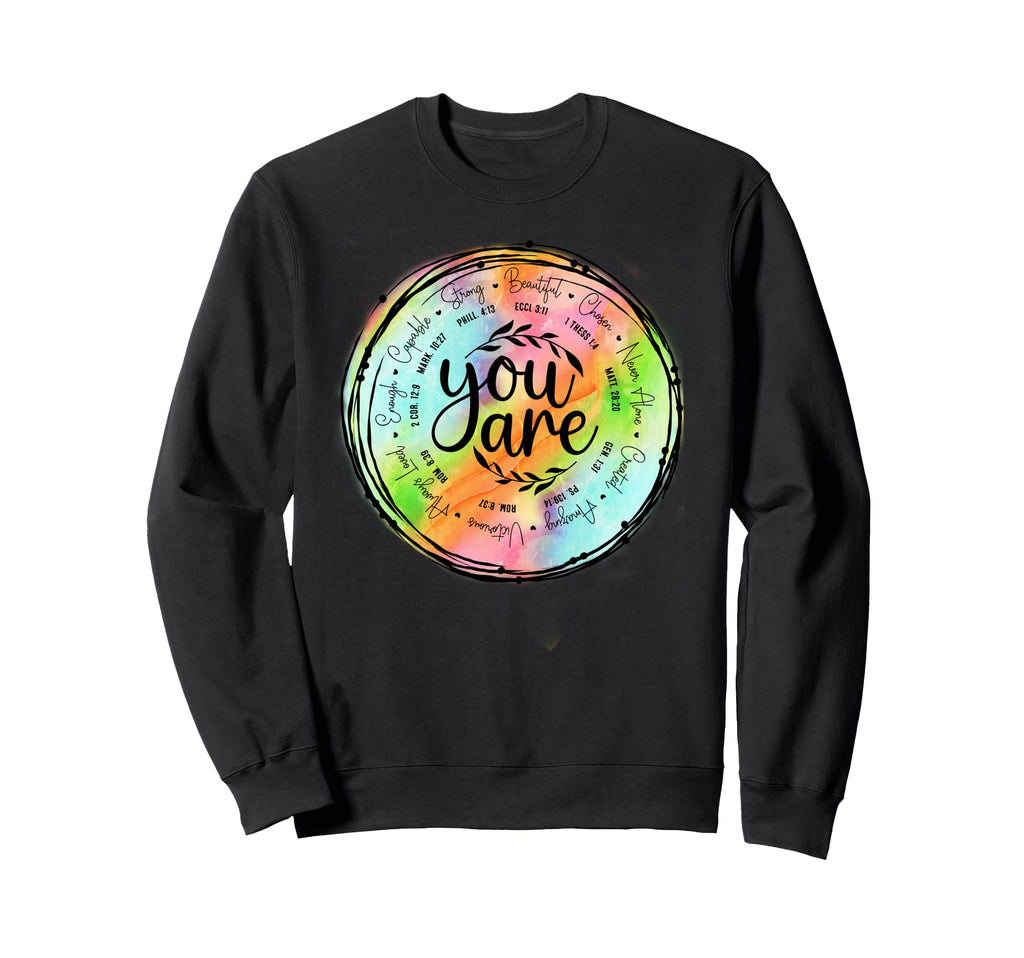 You Are More Than Enough Sweatshirt - Streetwear Style Men Women - T-Shirt, Sweatshirt, Hoodie