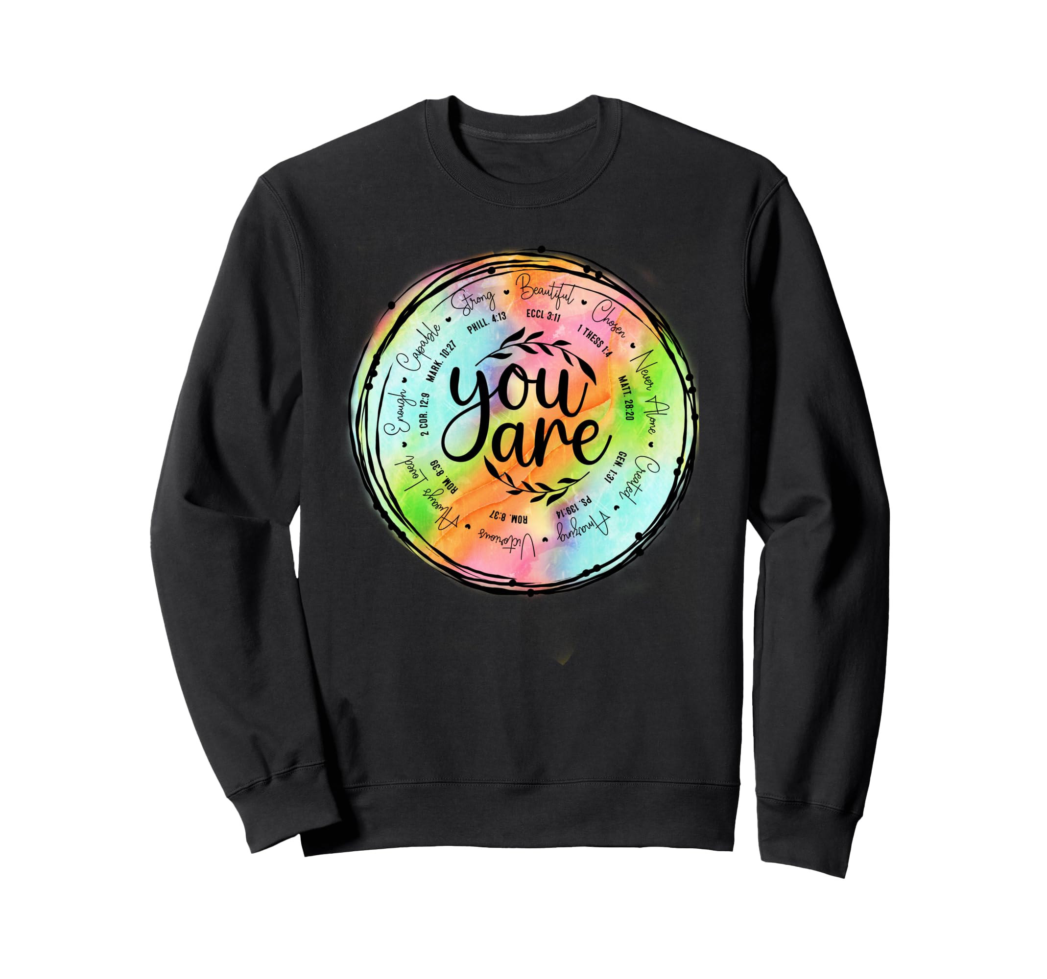 You Are More Than Enough Sweatshirt - Streetwear Style Men Women - T-Shirt, Sweatshirt, Hoodie