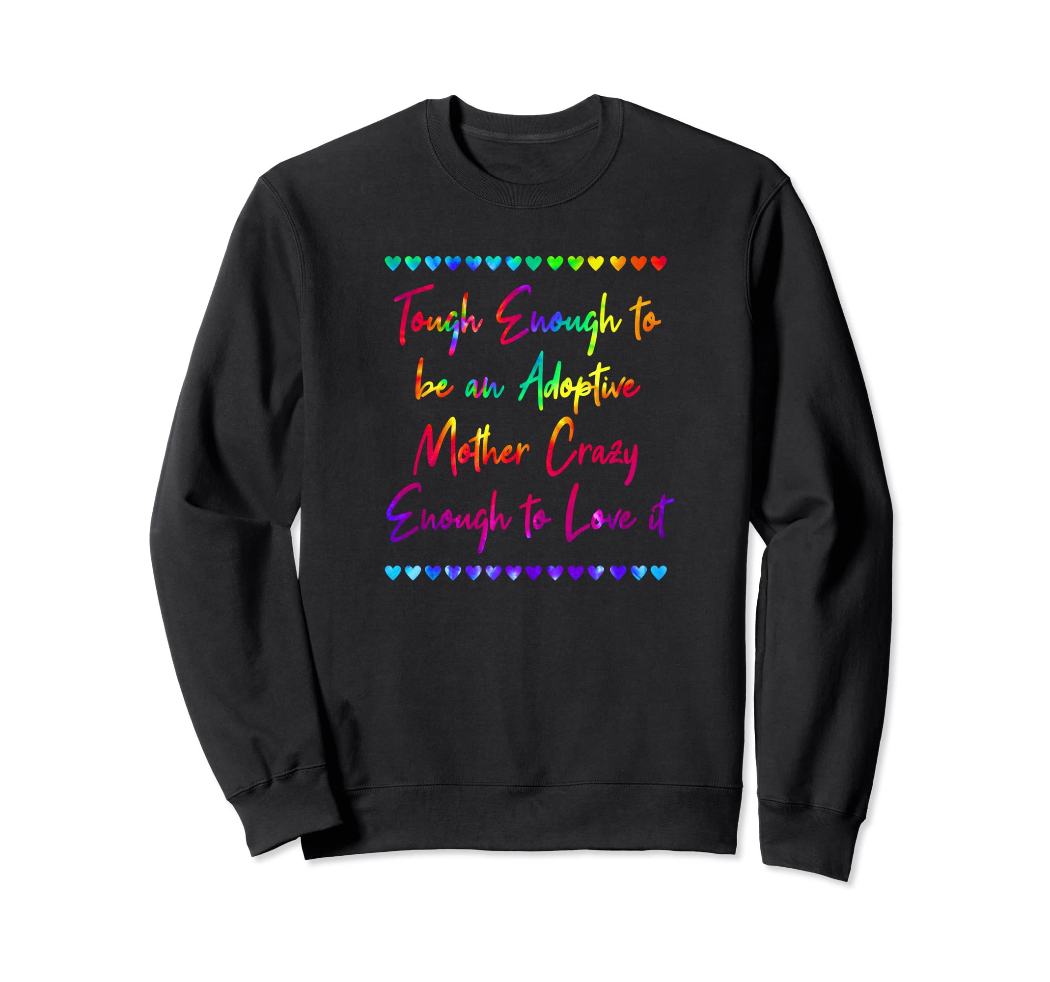 Mothers Day Adoption Best Mom Ever Sweatshirt - Minimalist Print Men Women - T-Shirt, Sweatshirt, Hoodie